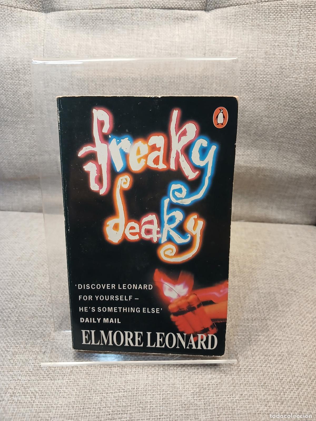 Libros de segunda mano: Freaky Deaky - Elmore Leonard - Foto 1