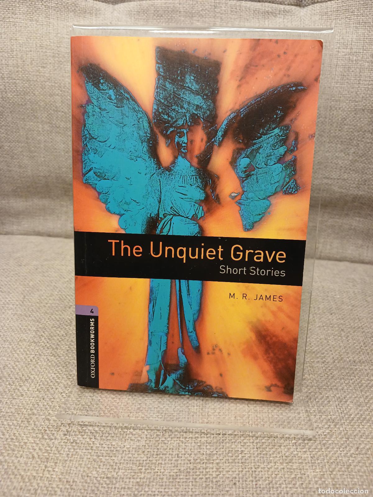 Gebrauchte B&uuml;cher: Oxford Bookworms Library: Stage 4: The Unquiet Grave - Short Stories - M. R. James