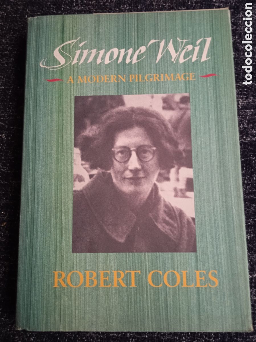 Libros de segunda mano: Simone Weil: A Modern Pilgrimage (Radcliffe Biography Series) Robert Coles -EDICION EN INGLES