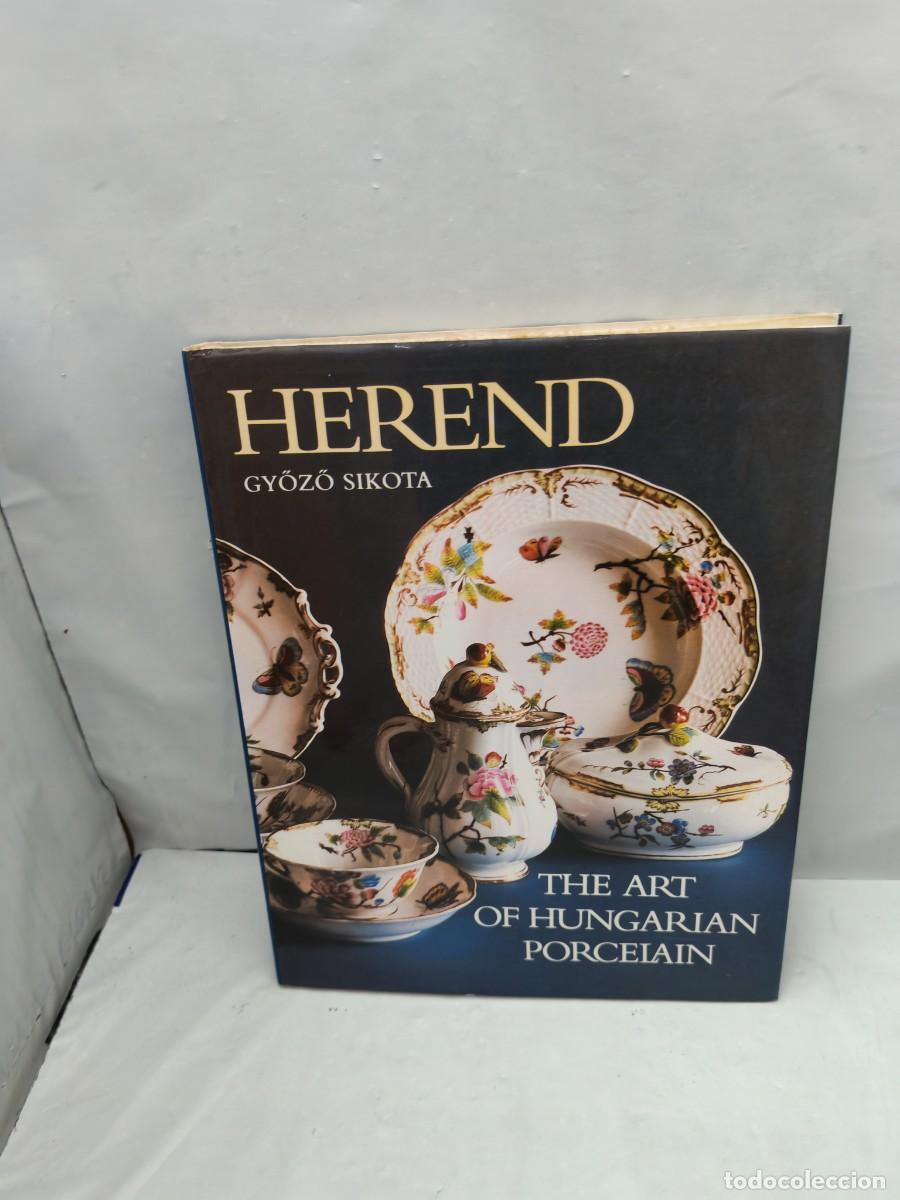 Libros de segunda mano: HEREND: The art of Hungarian Porcelain (150 Aniversary, Hardcover)