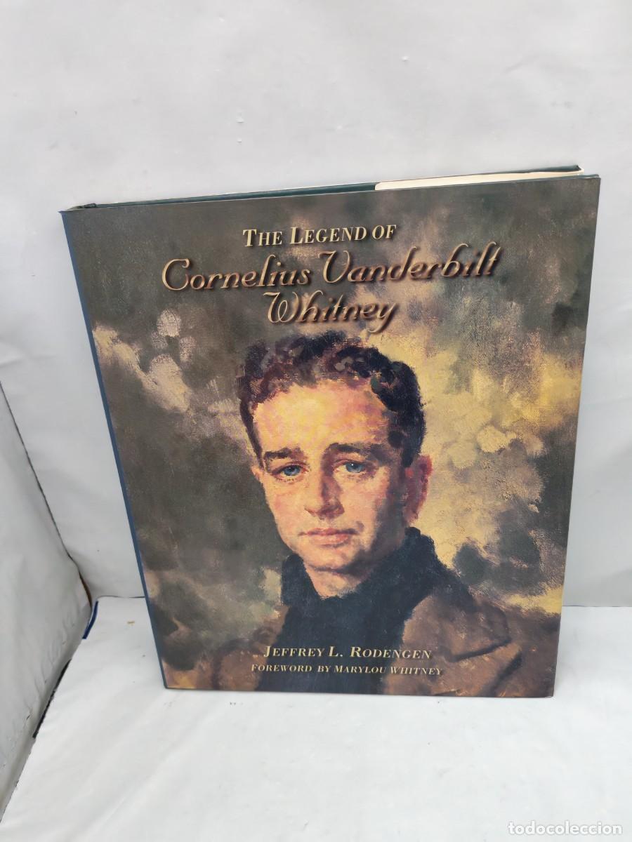 Libros de segunda mano: The Legend of Cornelius Vanderbilt Whitney (Primera edici&oacute;n, tapa dura)