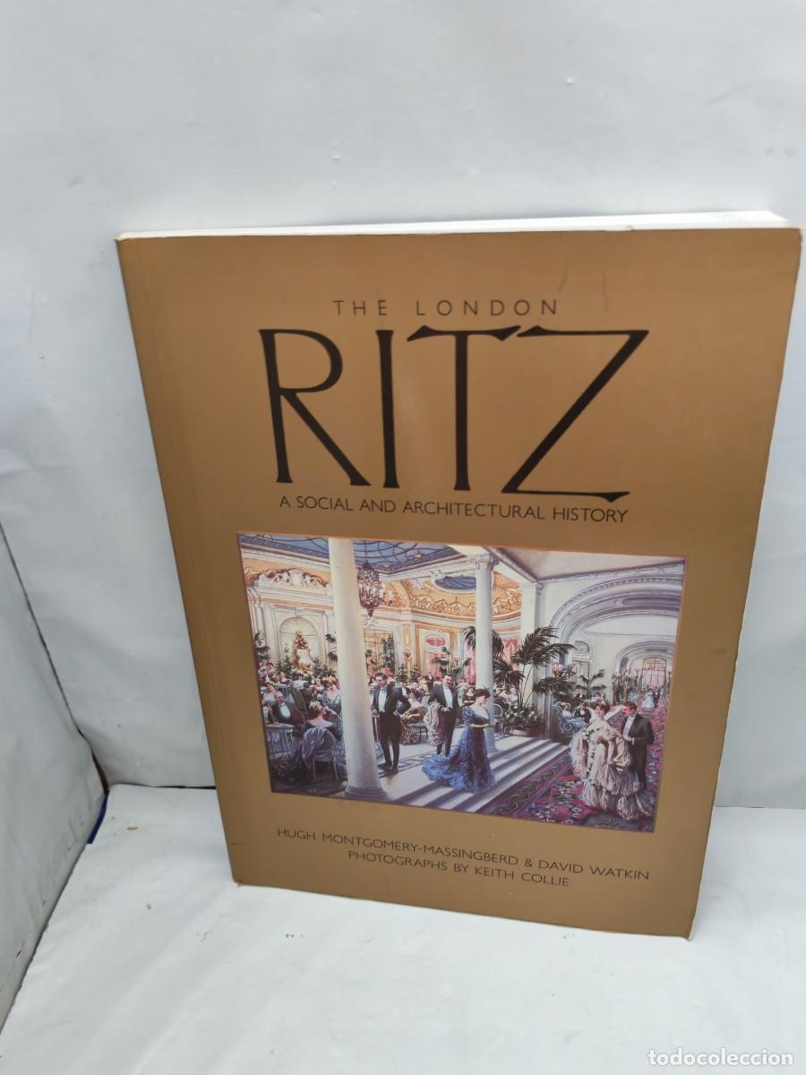 Libros de segunda mano: The London Ritz: A social and architectural history
