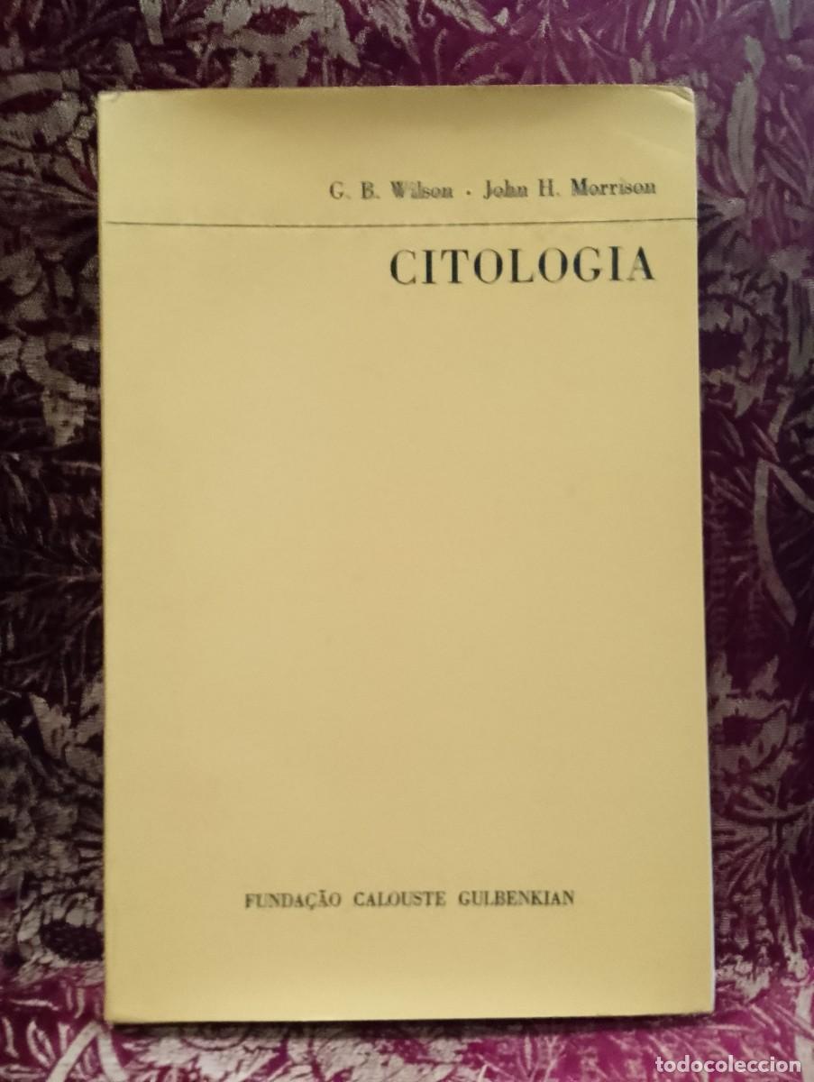 Libros de segunda mano: Citologia 1970 G. B. Wilson & John H. Morrison