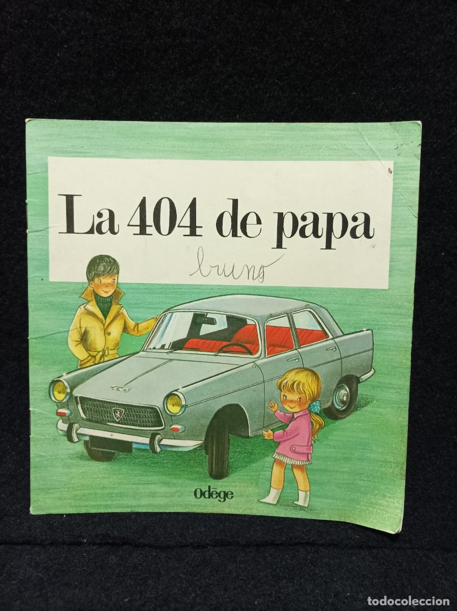 Libros de segunda mano: &rdquo;La 404 de papa&rdquo; - Odege - 1970