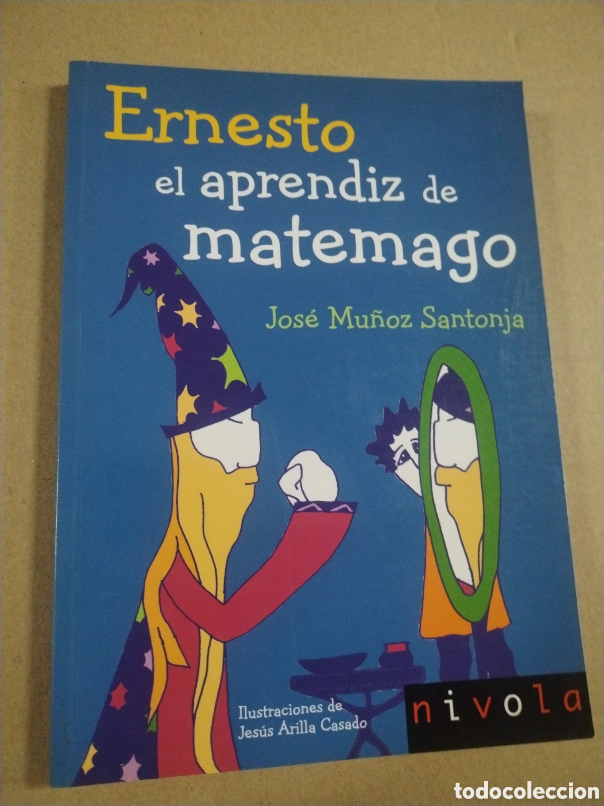 Libros de segunda mano: ERNESTO APRENDIZ DE MATEMAGO (2&ordf; ED.) Jos&eacute; Mu&ntilde;oz Santonja. CL.