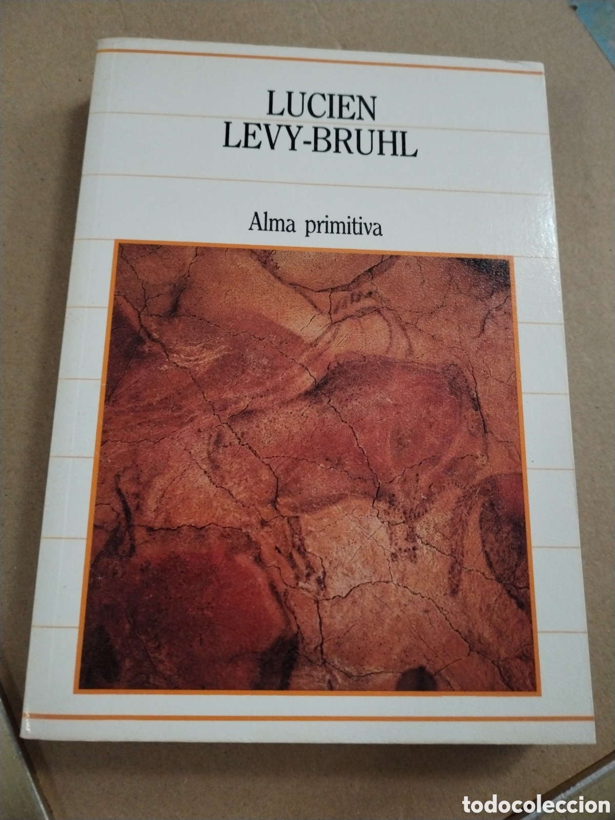 Libros de segunda mano: ALMA PRIMITIVA. LUCIEN LEVY-BRUHL. BIBLIOTECA DE LA HISTORIA.