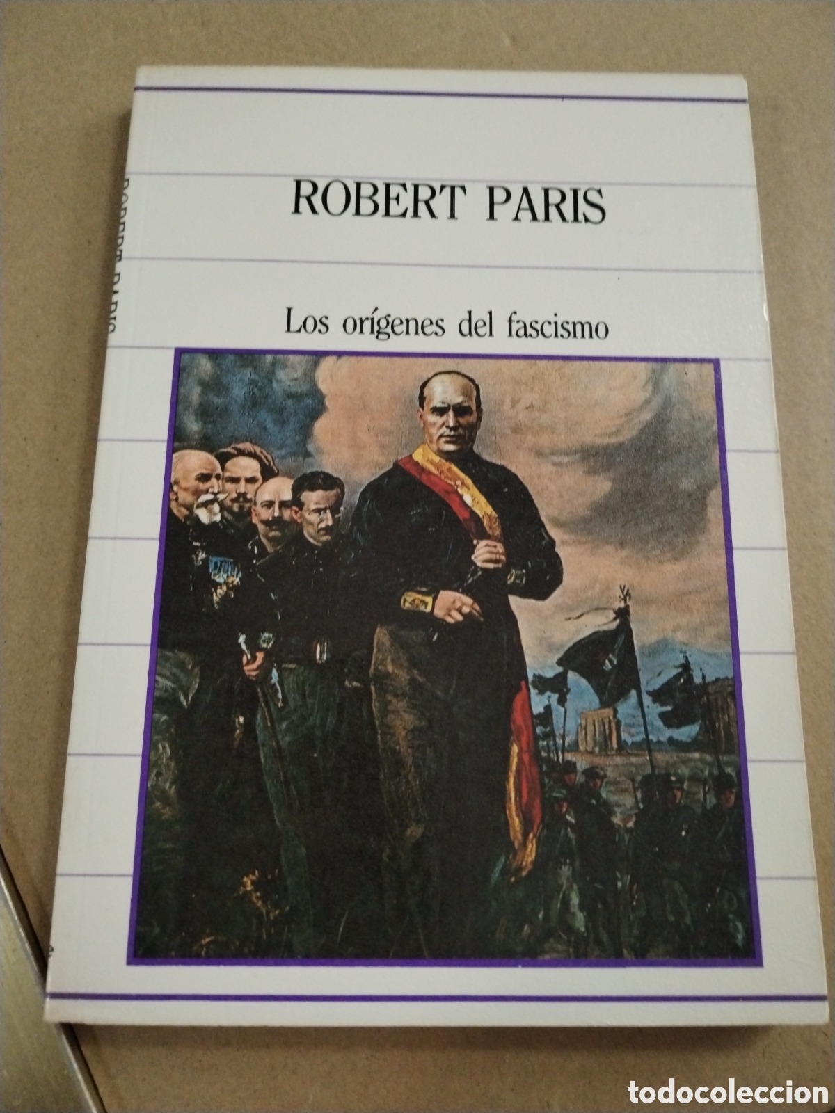 Libros de segunda mano: ROBERT PARIS. LOS ORIGENES DEL FASCISMO. BIBLIOTECA DE LA HISTORIA.
