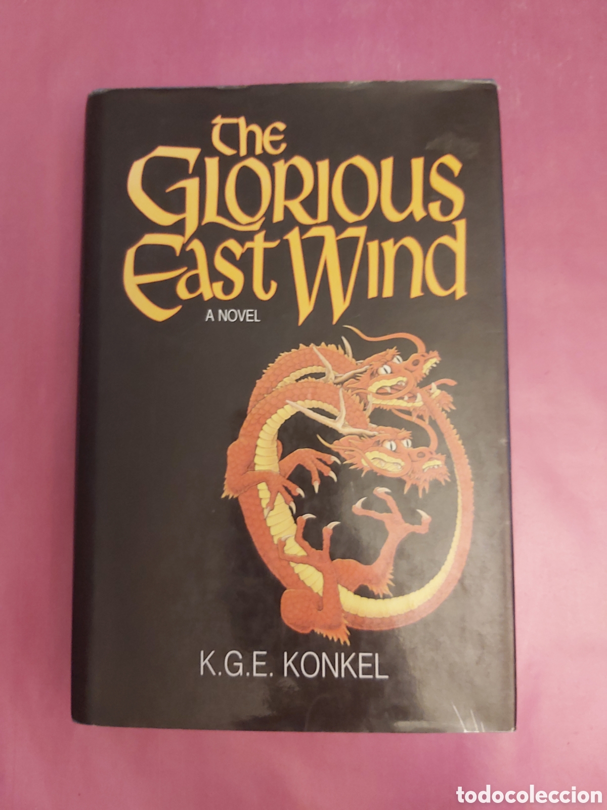 Libros de segunda mano: THE GLORIOUS EAST WIND K.G.E.KONKEL 1987
