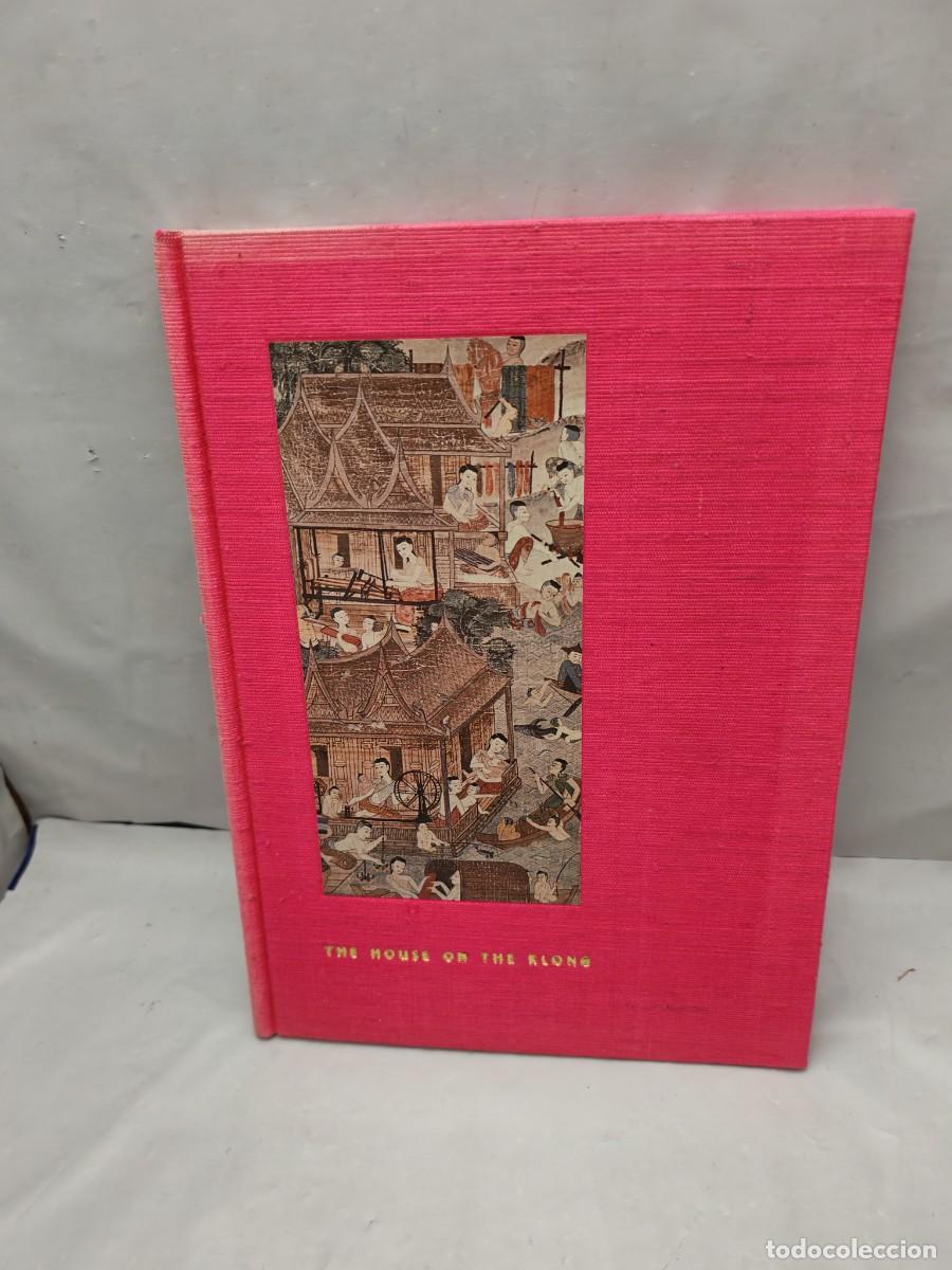 Libros de segunda mano: The House on the Klong (Tenth printing 1976, Hardcover)
