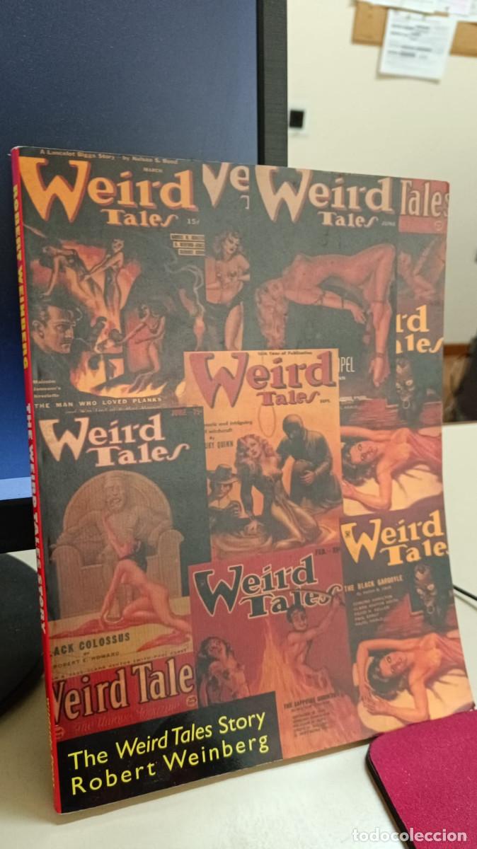 Libros de segunda mano: The Weird Tales Story - Robert Weinberg