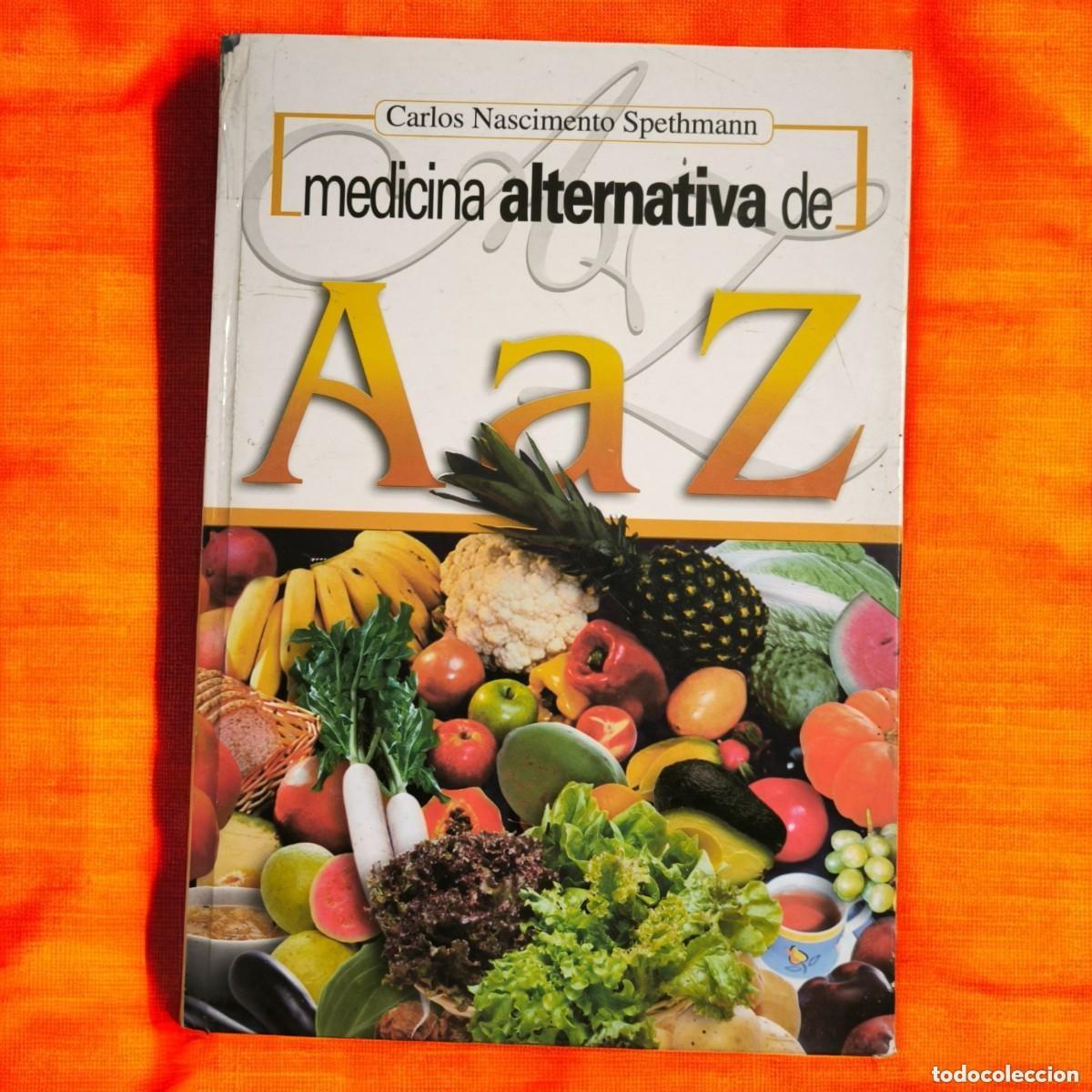 Libros de segunda mano: Medicina Alternativa de A a Z - Carlos Nascimento - En Portugu&eacute;s