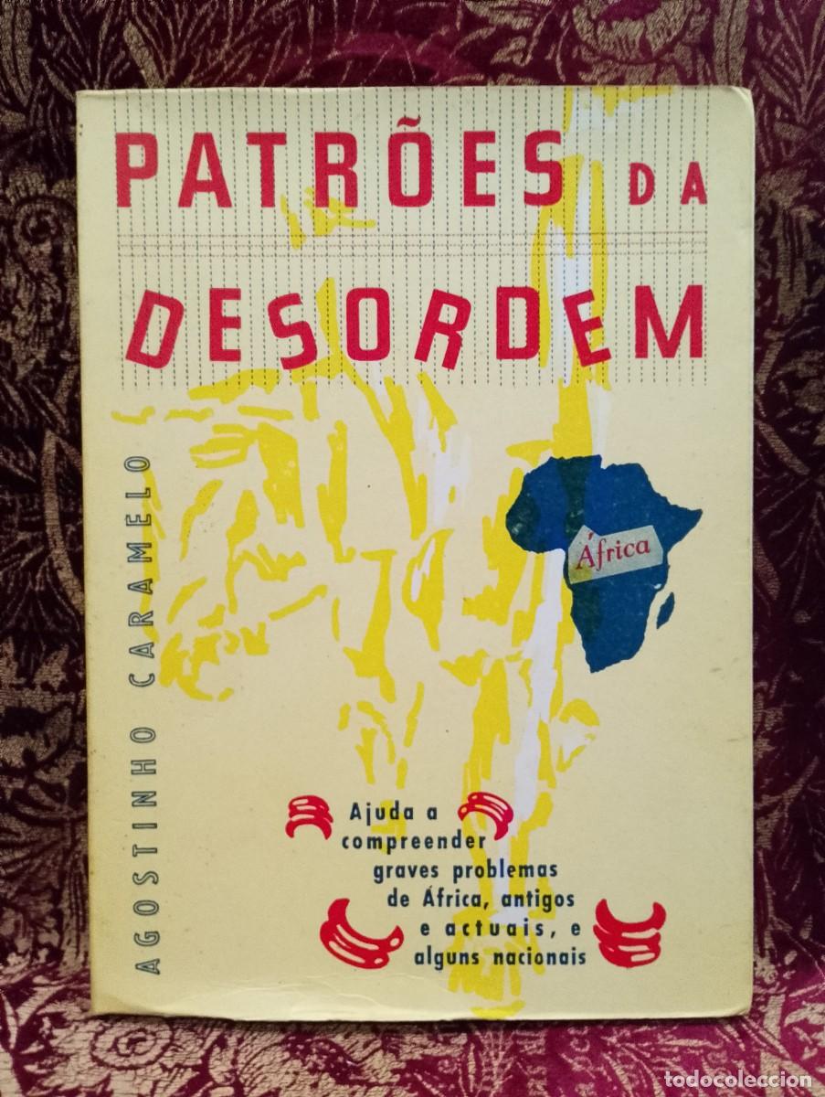 Gebrauchte B&uuml;cher: Patr&otilde;es da Desordem Agostinho Caramelo (&Aacute;frica) 1&ordf; Edi&ccedil;&atilde;o