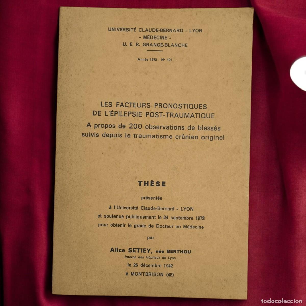 Libros de segunda mano: Tesis M&eacute;dica Original En Franc&eacute;s, 1973 &ndash; Epilepsia Post-Traum&aacute;tica En 200 Casos Cl&iacute;nicos Reales