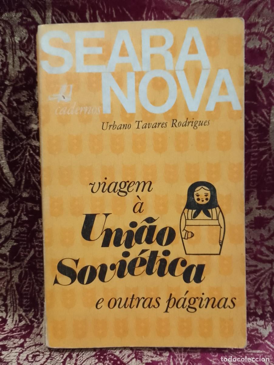 Libros de segunda mano: Viagem &agrave; Uni&atilde;o Sovi&eacute;tica e outras P&aacute;ginas - Urbano Tavares Rodrigues