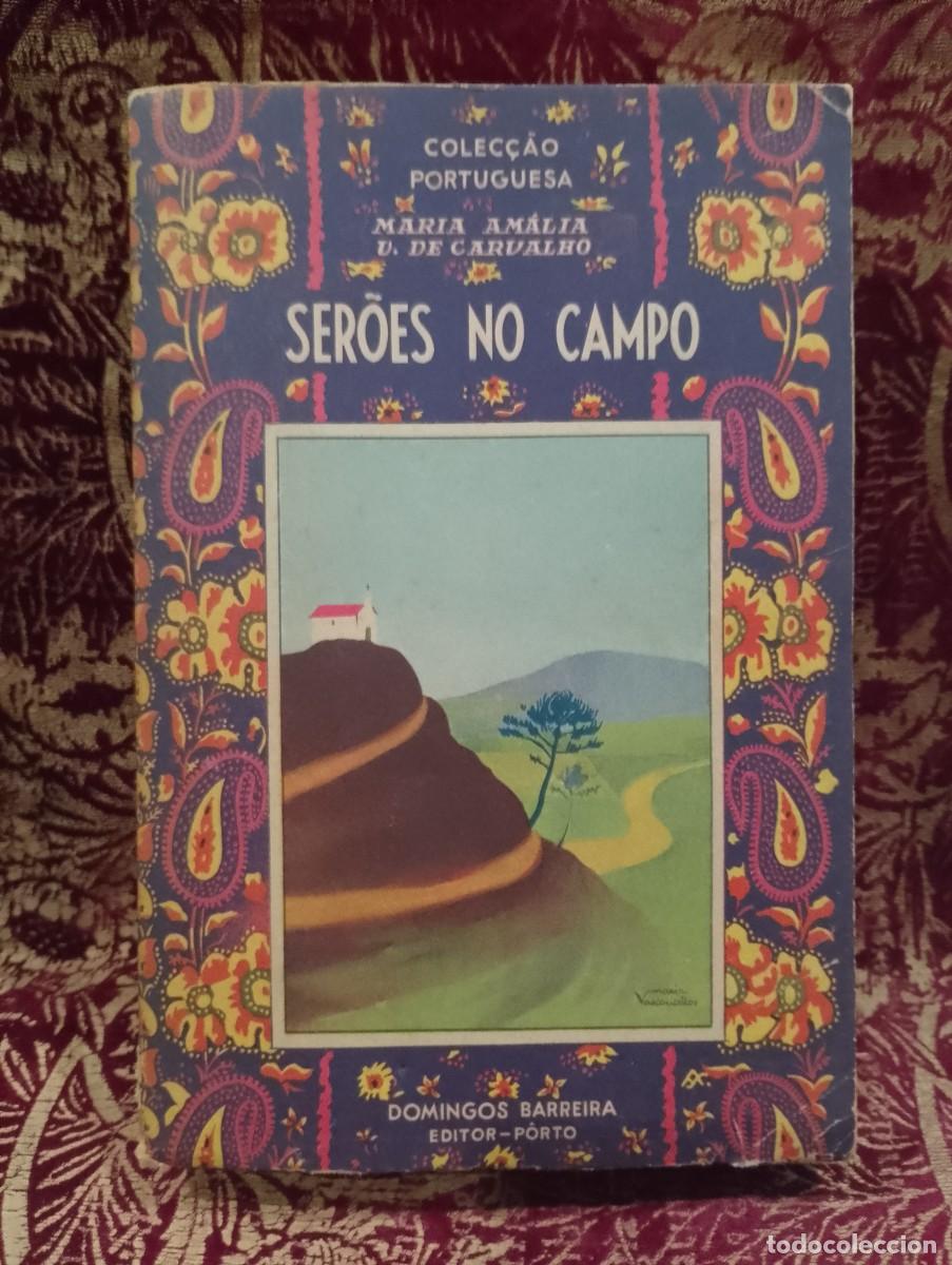 Libros de segunda mano: Ser&otilde;es no Campo - Maria Am&aacute;lia Vaz de Carvalho