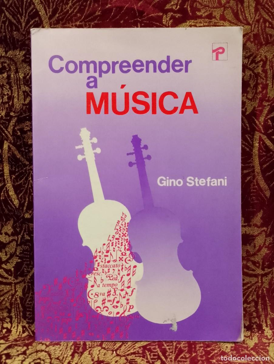 Libros de segunda mano: Compreender a M&uacute;sica - Gino Stefani