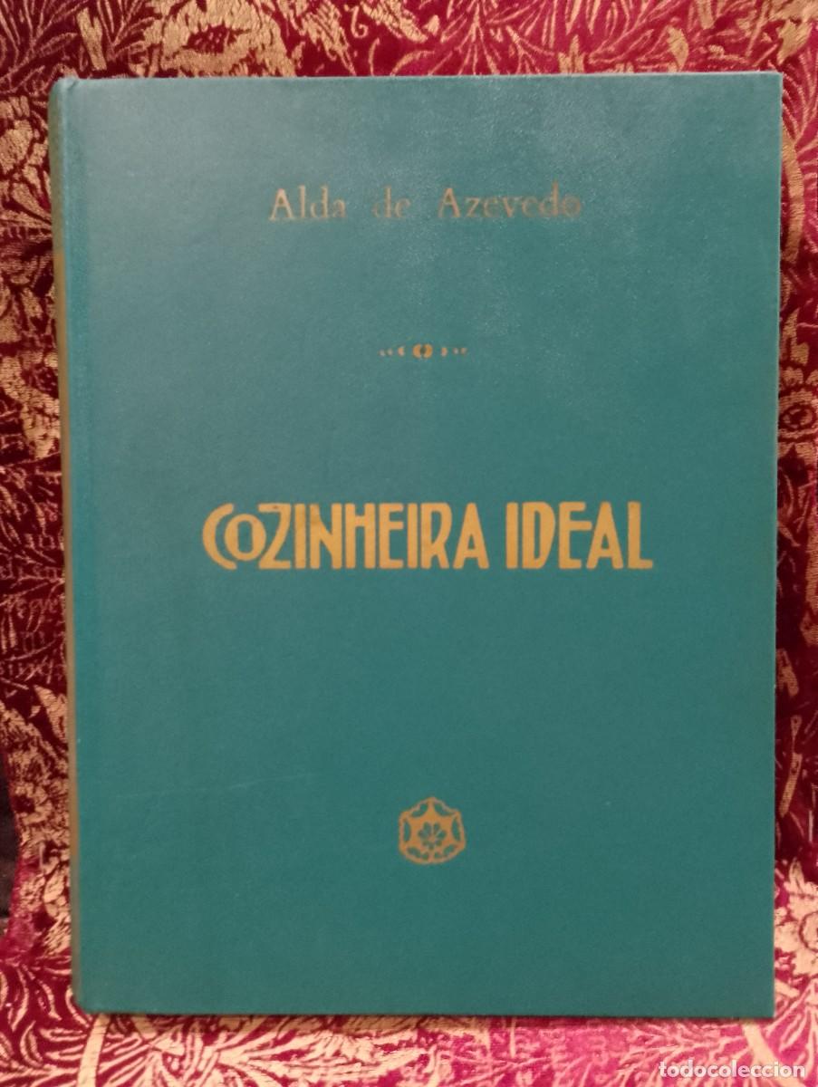Libros de segunda mano: Cozinheira Ideal 1977 Alda de Azevedo