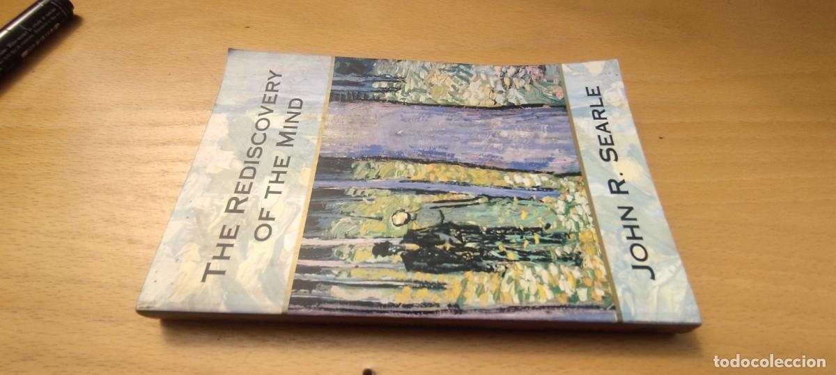 Libros de segunda mano: THE REDISCOVERY OF THE MIND / JOHN R.SEARLE / KARA 02