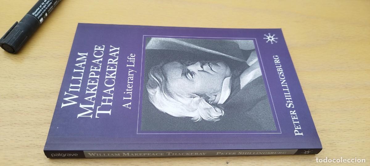 Libros de segunda mano: A LITERARY LIFE / WILLIAM MAKEPEACE THACKERAY / KARA 8 / PETER SHILLINGSBURG