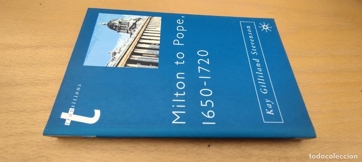 Libros de segunda mano: MILTON TO POPE 1650-1720 / KAY GILLILAND STEVENSON / KARA 8 / PALGRAVE