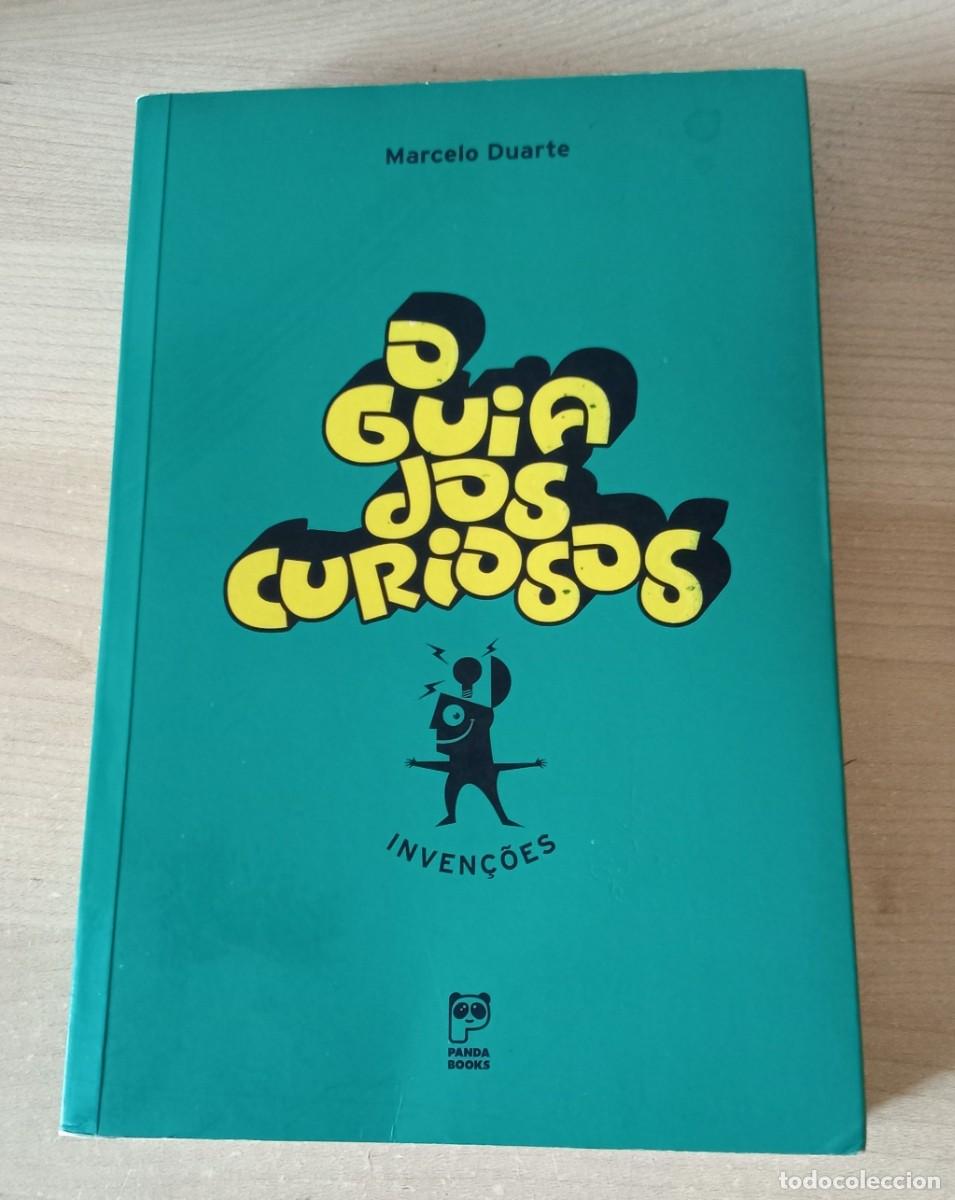 Libros de segunda mano: o guia dos curiosos.. Inven&ccedil;&ouml;es.. Marcelo Duarte...panda books, Brasil, 2007