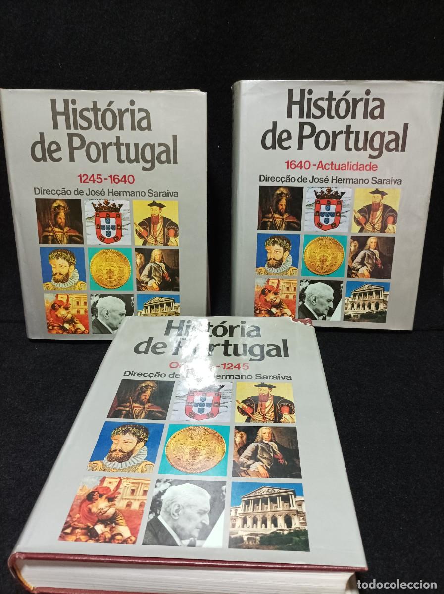 Libros de segunda mano: HIST&Oacute;RIA DE PORTUGAL - JOSE HERMANO SARAIVA - 3 VOLS