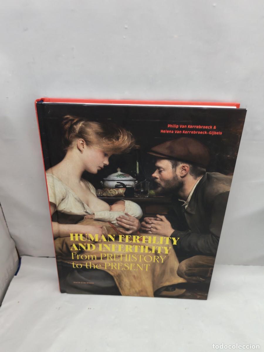Livres d'occasion: Human fertility and infertility: From prehistory to the present