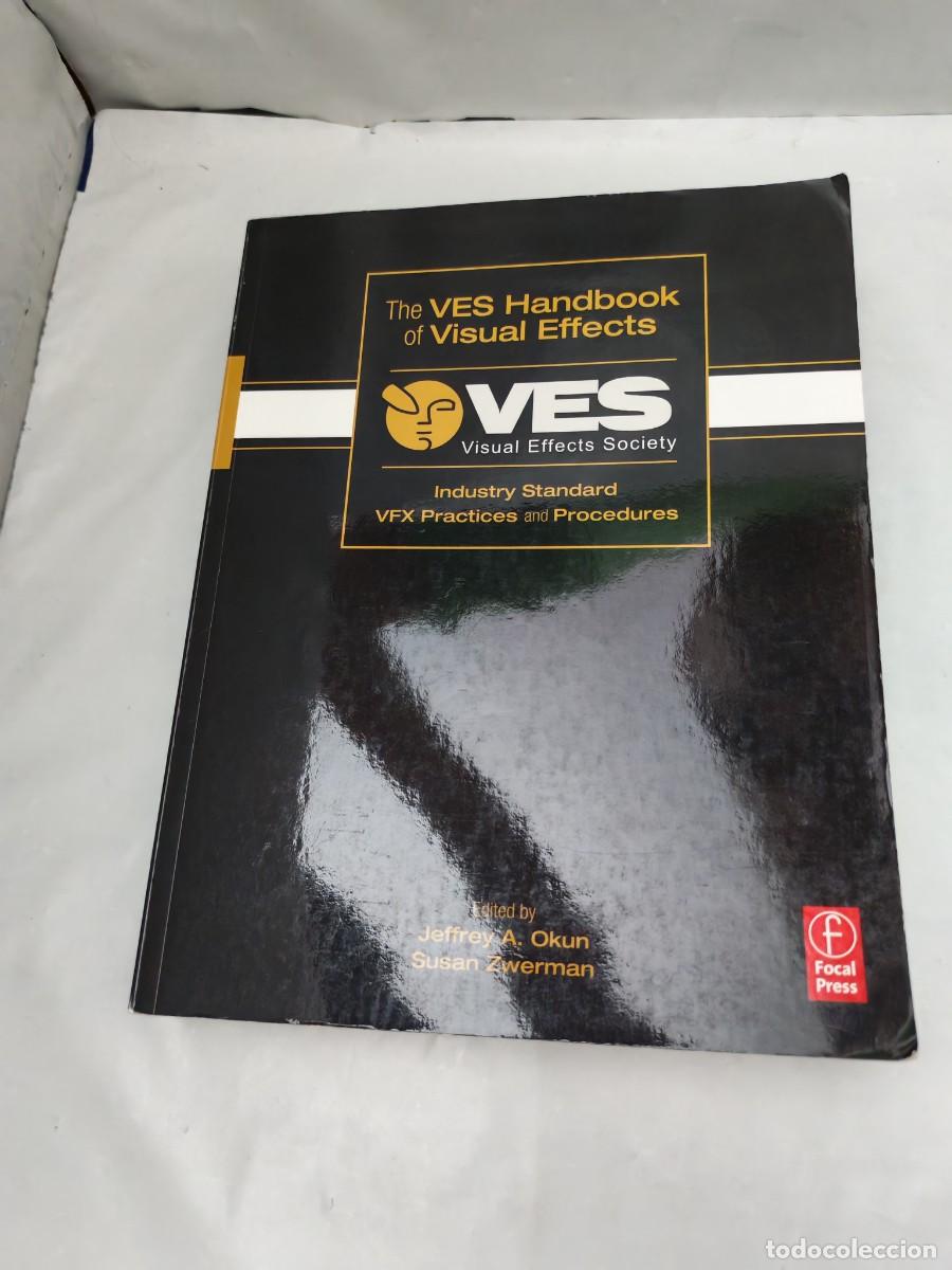 Livres d'occasion: The VES Handbook of Visual Effects: Industry Standard VFX Practices and Procedures