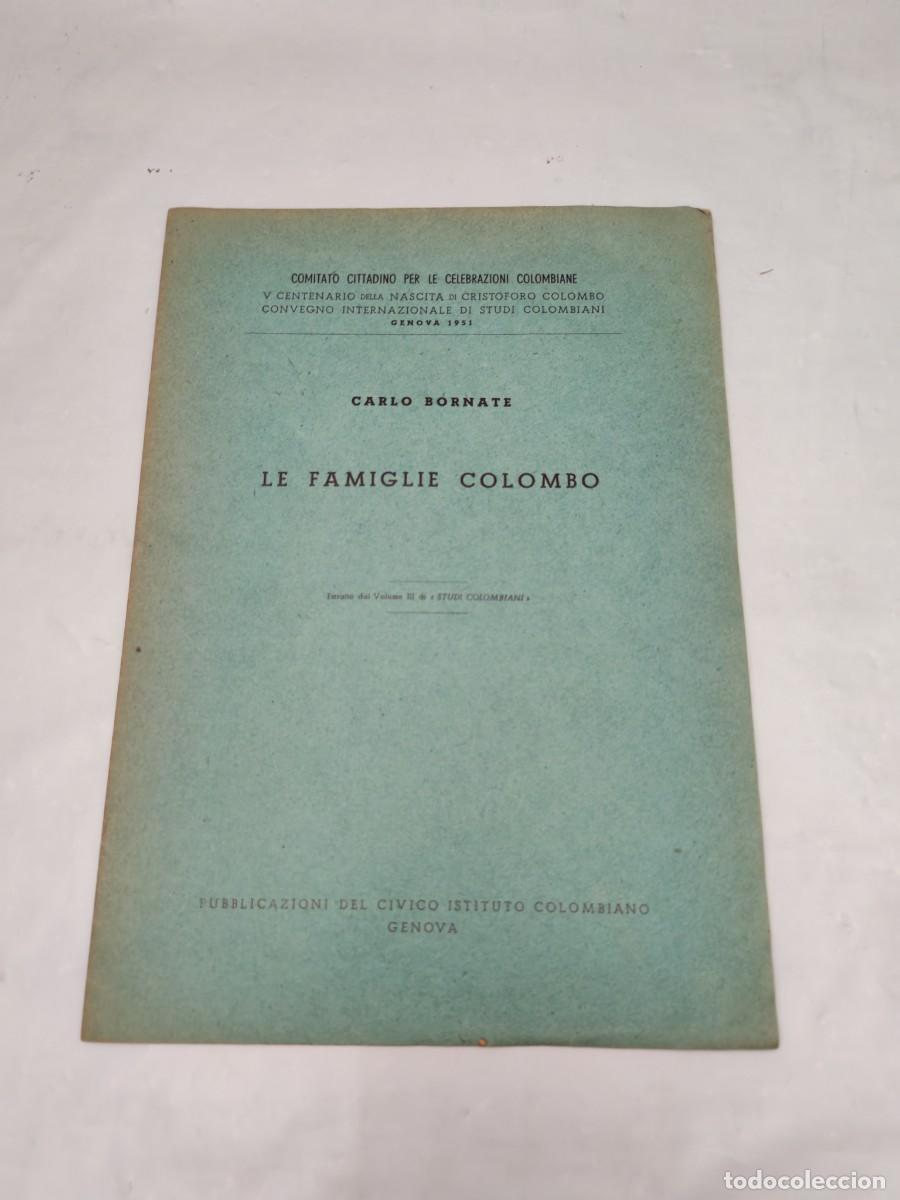 Livres d'occasion: Le famiglie Colombo (G&eacute;nova 1951. Texto en italiano)