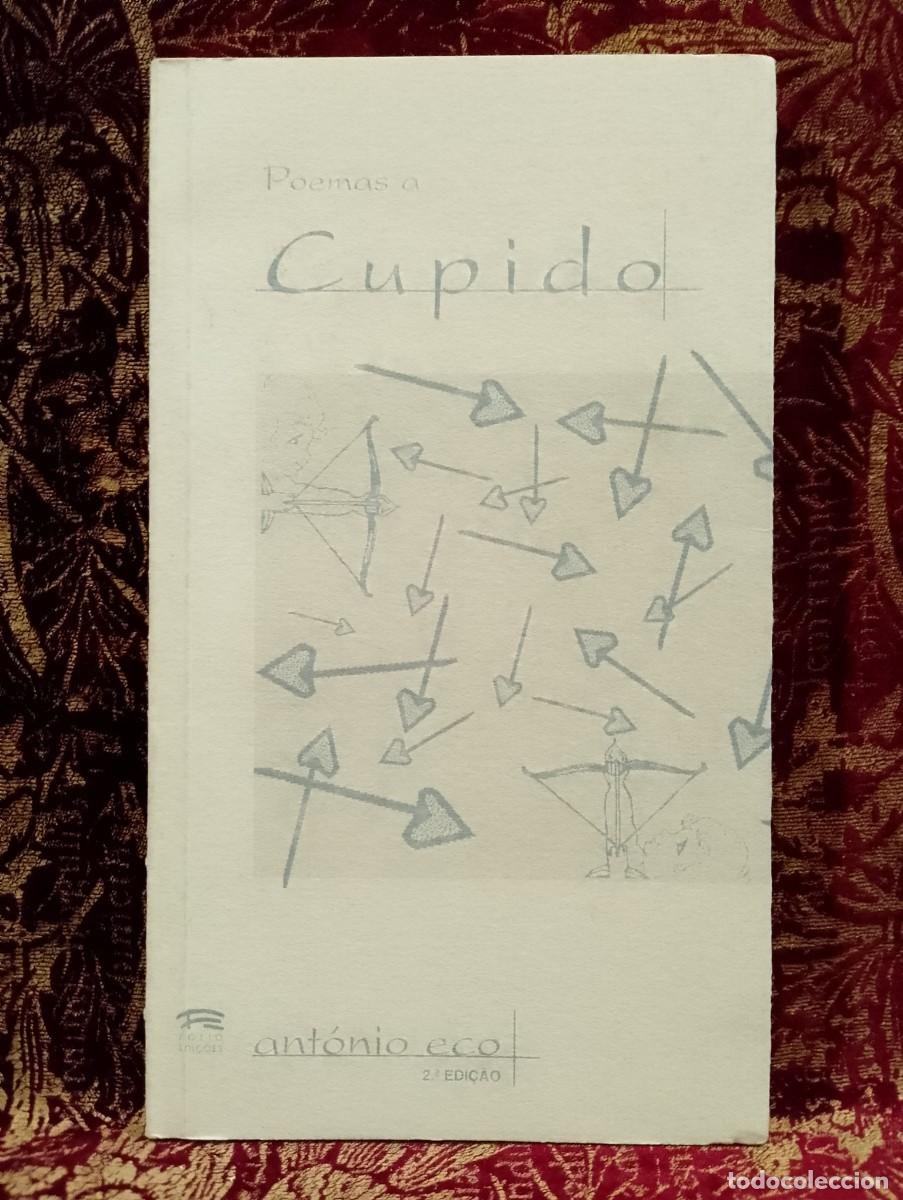 Libros de segunda mano: Poemas a Cupido - Ant&oacute;nio Eco