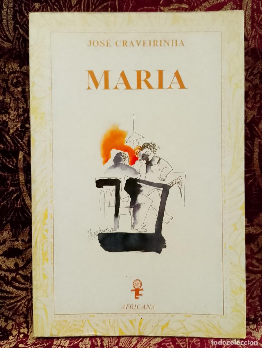 Libros de segunda mano: Maria - Jos&eacute; Craveirinha 1&ordf; Edi&ccedil;&atilde;o
