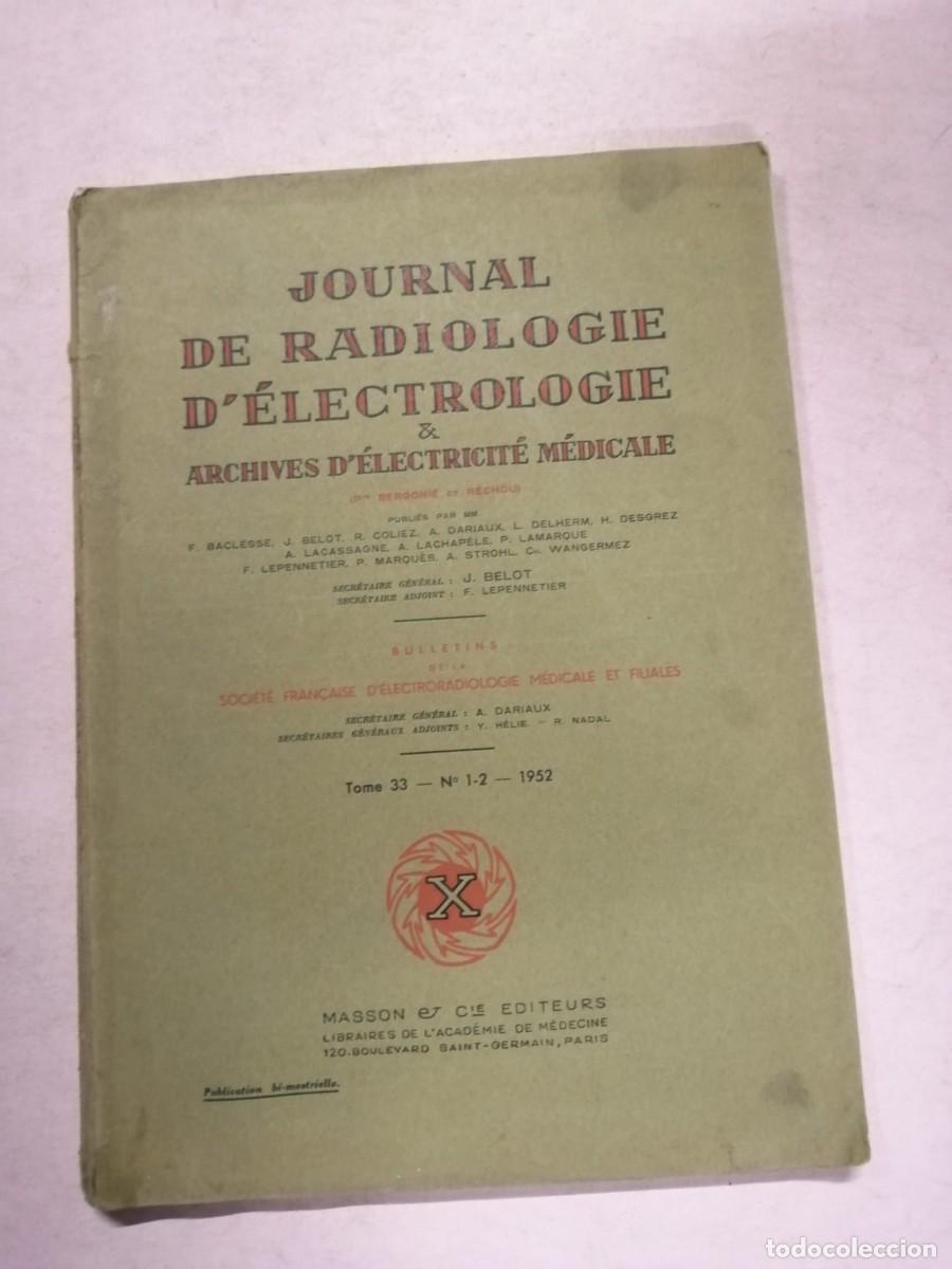 Libros de segunda mano: JOURNAL DE RADIOLOGIE ET D' ELECTROLOGIE, 1952 (ESCRITO EN FRANCES)