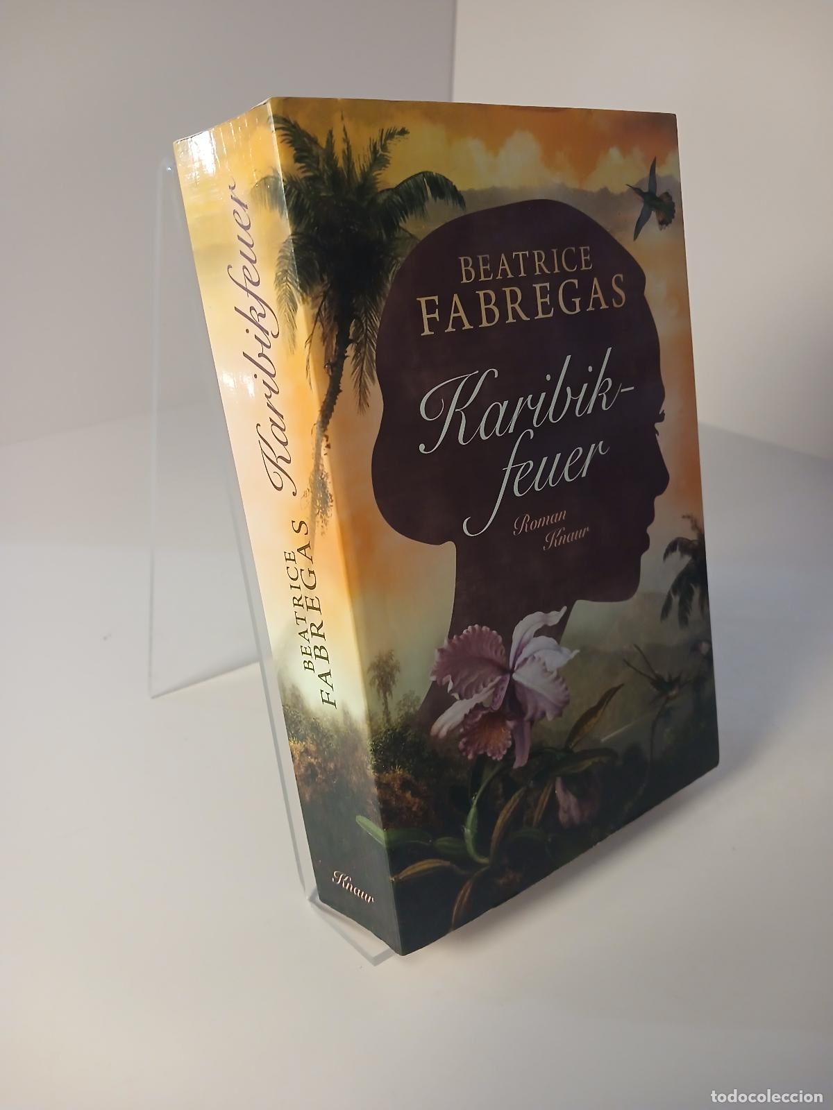 Libros de segunda mano: Karibikfeuer Roman - Beatrice Fabregas