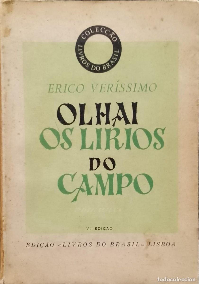 Libros de segunda mano: Olhai os L&iacute;rios do Campo - Erico Ver&iacute;ssimo