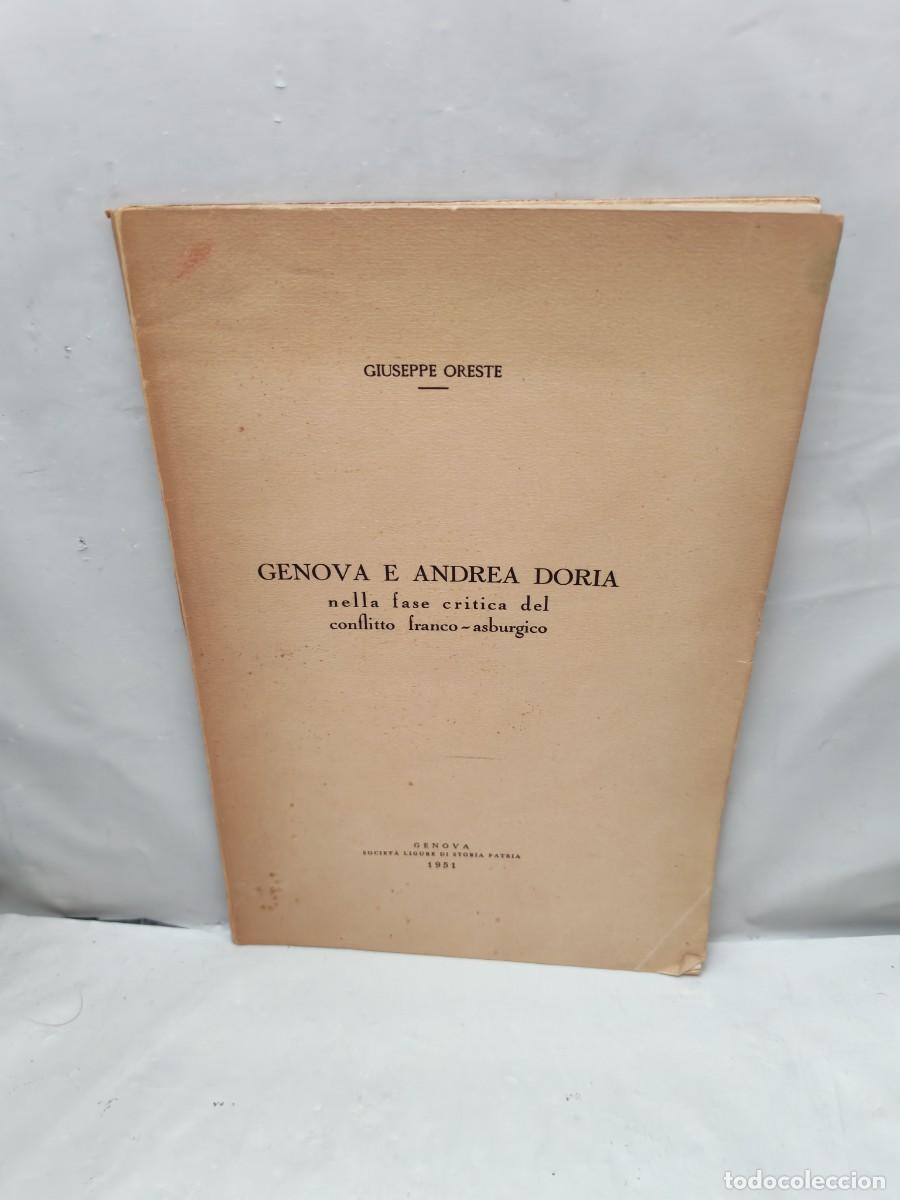 Libri di seconda mano: Genova e Andrea Doria nella fase critica del conflitto austro-asburgico (Firma autor, 1&ordf; edici&oacute;n)