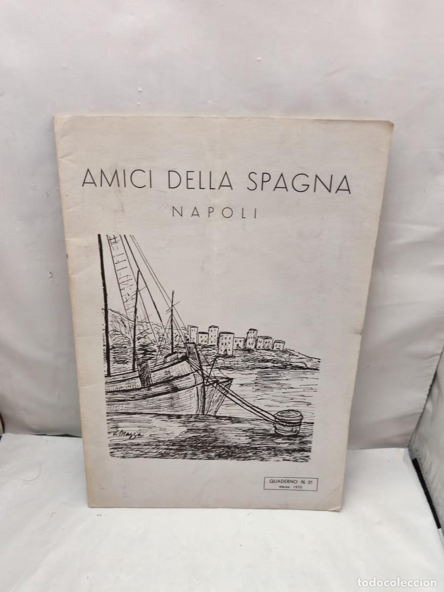 Second hand books: Rivista Amici Della Spagna Napoli, Quaderno N. 21. Marzo 1970