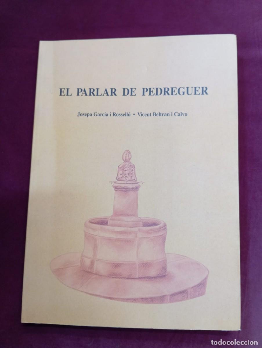 Libros de segunda mano: EL PARLAR DE PEDREGUER