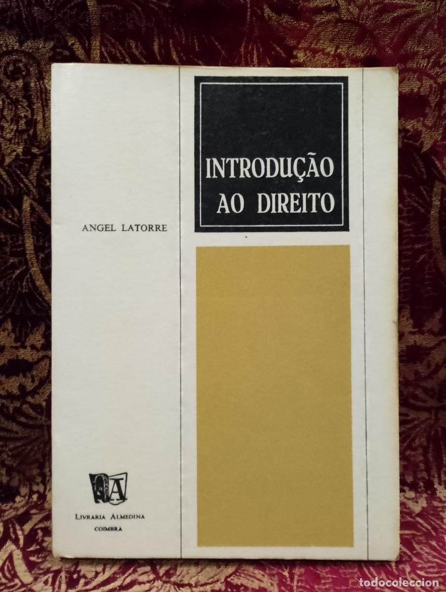 Libros de segunda mano: Introdu&ccedil;&atilde;o ao Direito 1978 Angel Latorre