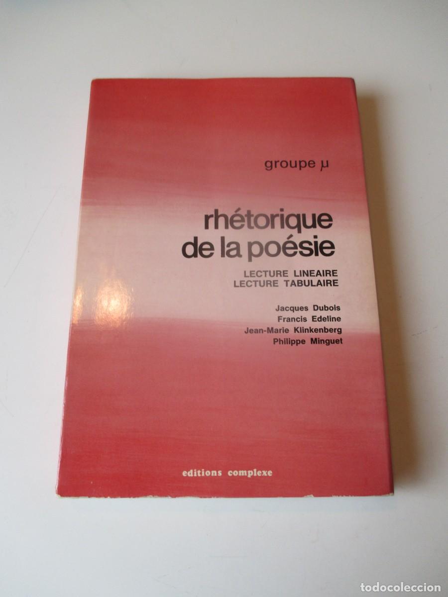 Libros de segunda mano: VV.AA. Rh&eacute;torique de la po&eacute;sie (franc&eacute;s) W39868