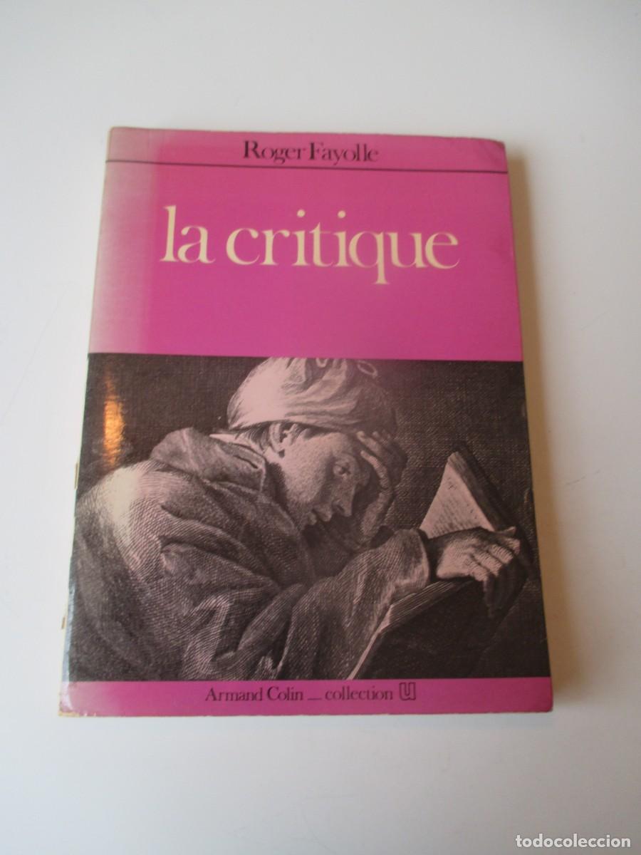 Libros de segunda mano: ROGER FAYOLLE La critique (franc&eacute;s) W39873