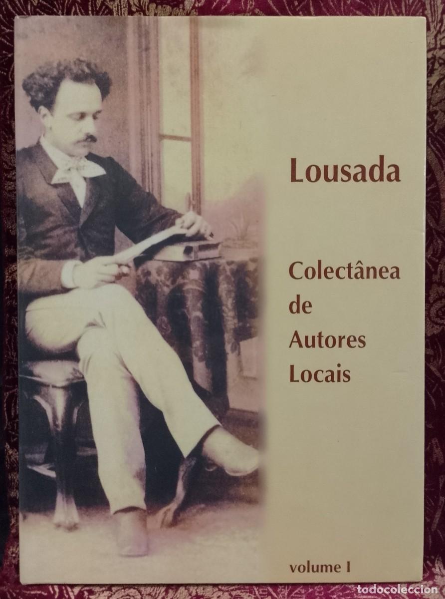 Libros de segunda mano: Lousada - Colet&acirc;nea de Autores Locais