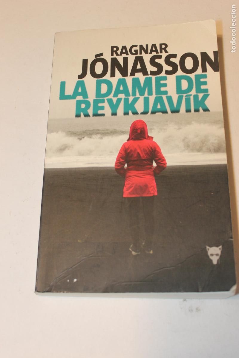 Libros de segunda mano: La Dame de Reykjav&iacute;k - Ragnar J&oacute;nasson - Novela Negra (Edici&oacute;n en Franc&eacute;s, 2018)