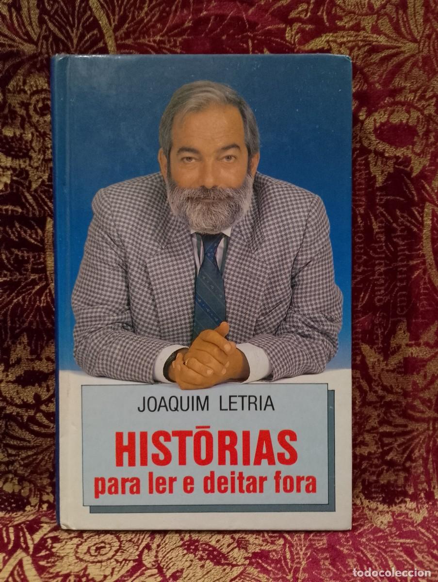 Libros de segunda mano: Hist&oacute;rias para ler e deitar fora - Joaquim Letria