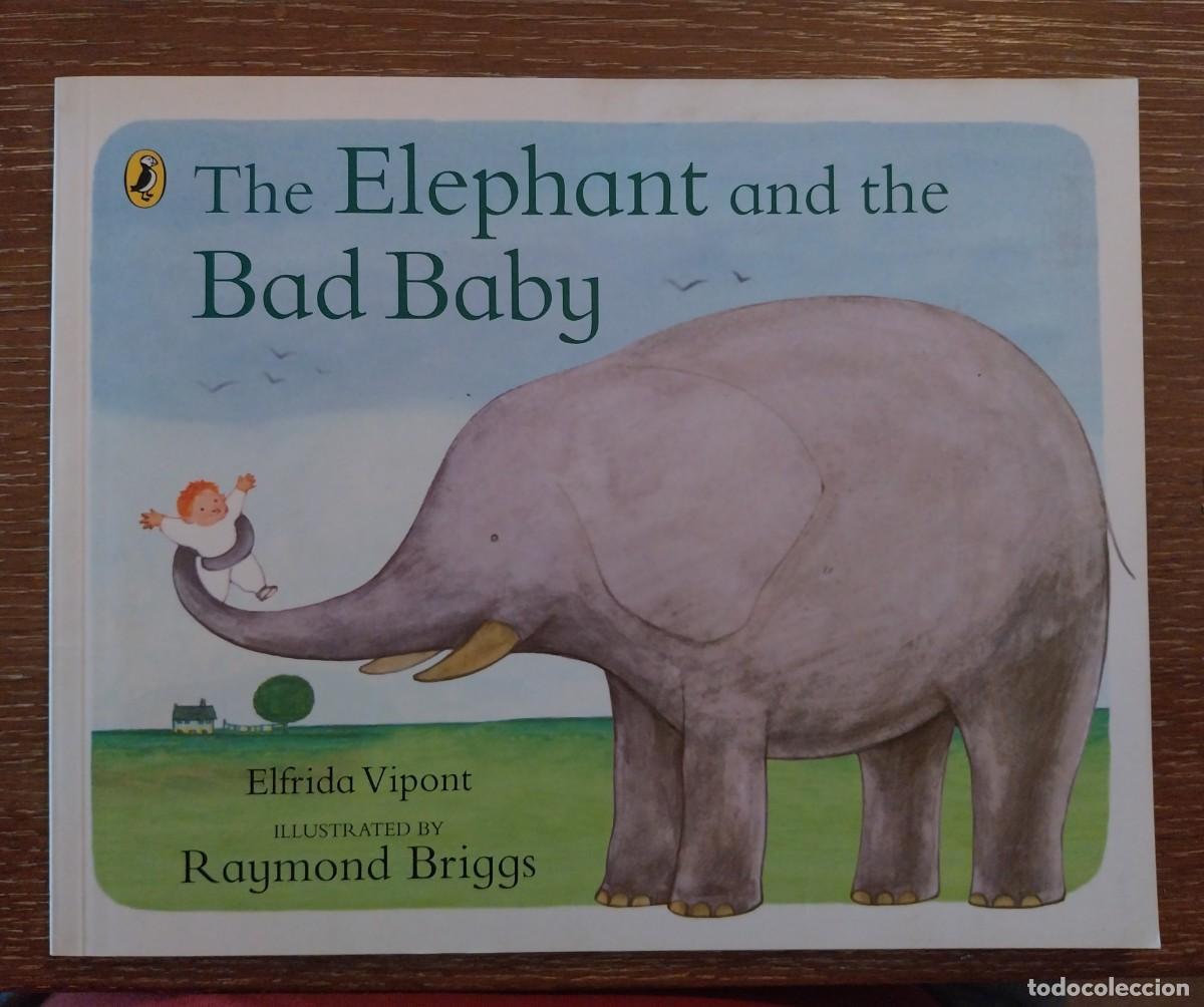 Libros de segunda mano: THE ELEPHANT AND THE BAD BABY - E. VIPONT / R. BRIGGS - LIBROS INFANTILES EN INGL&Eacute;S