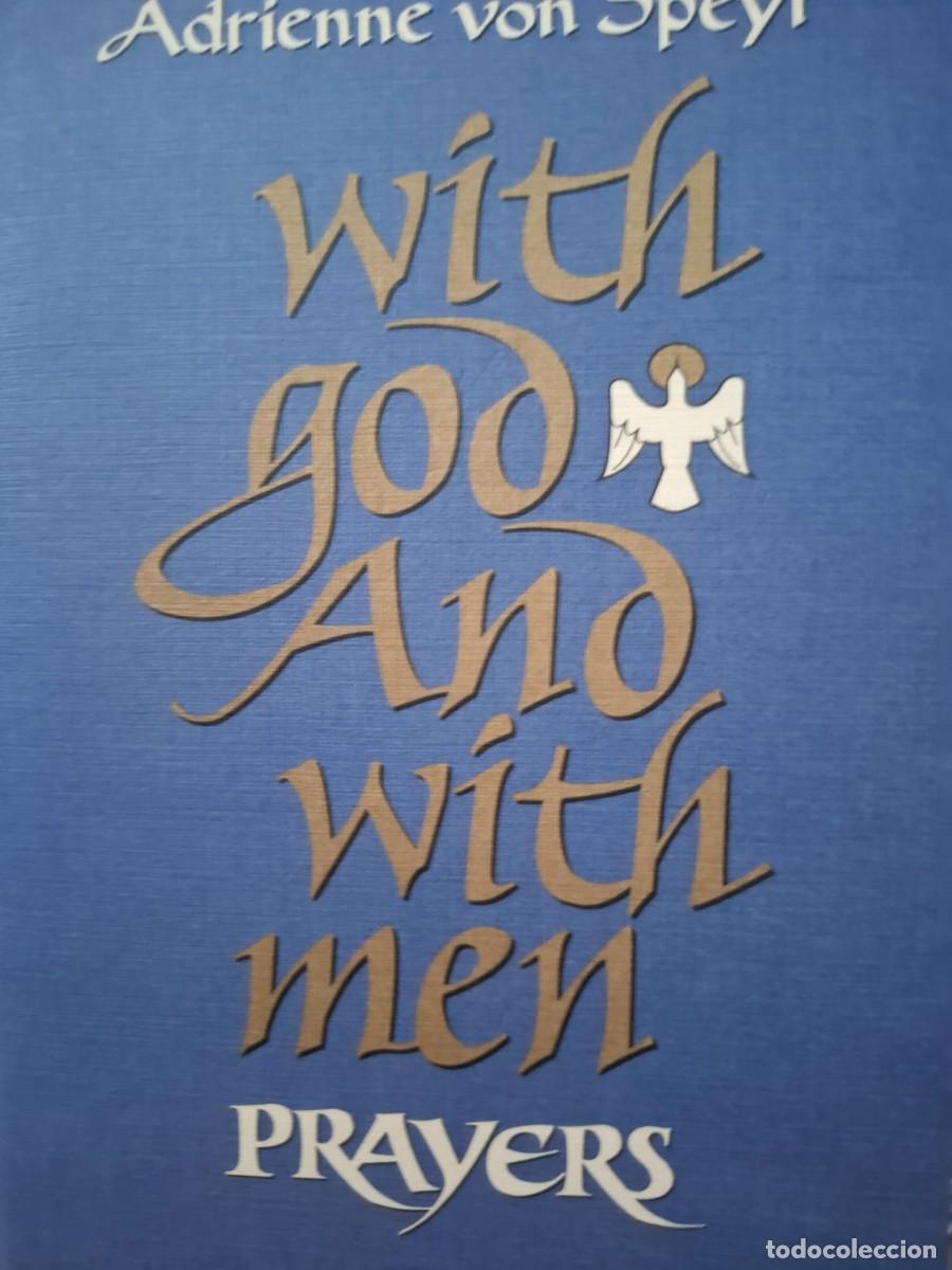 Libros de segunda mano: with God and with men prayers Adrienne von Speyr