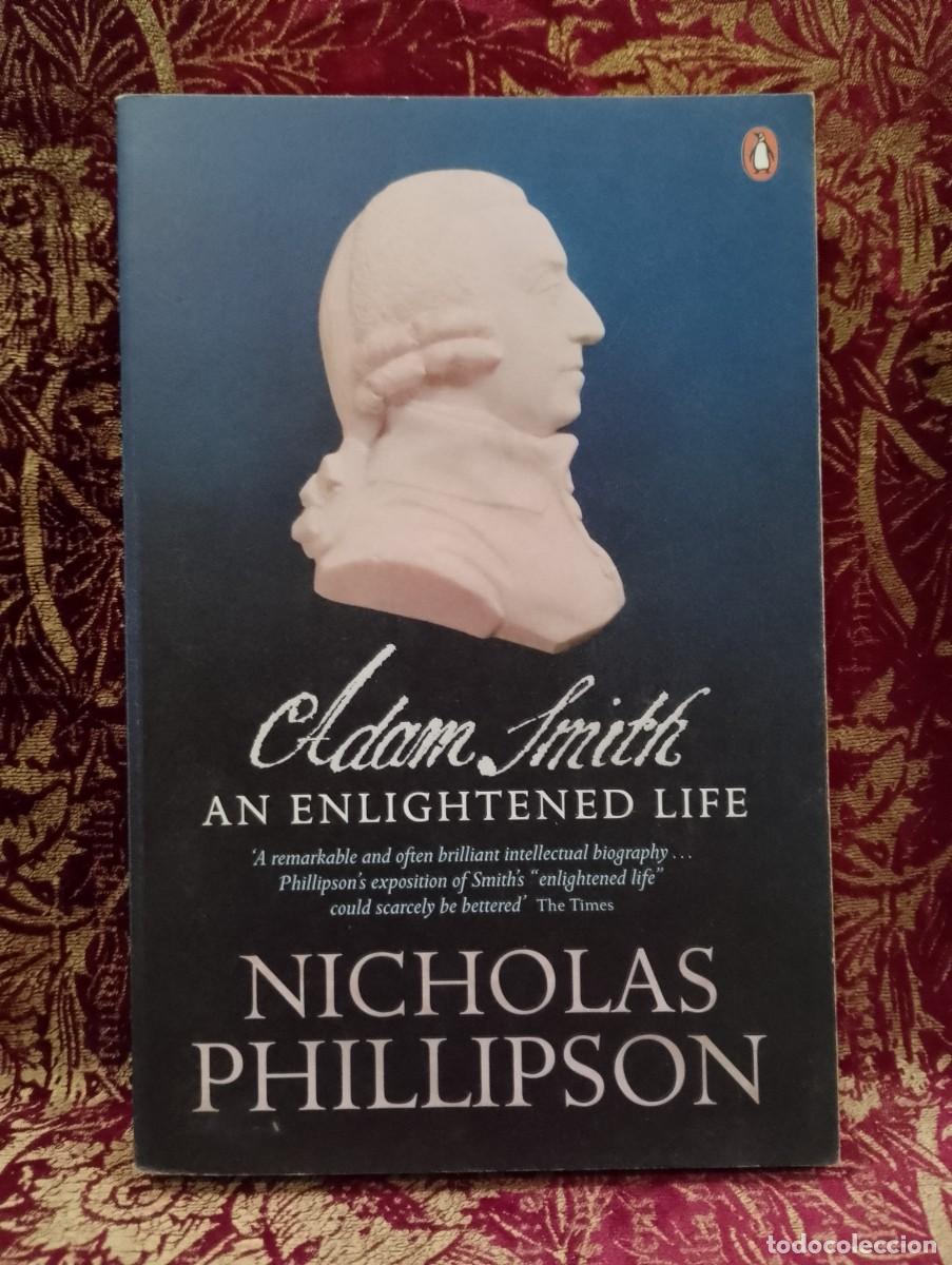 Libros de segunda mano: Adam Smith an Enlightened Life - Nicholas Phillipson