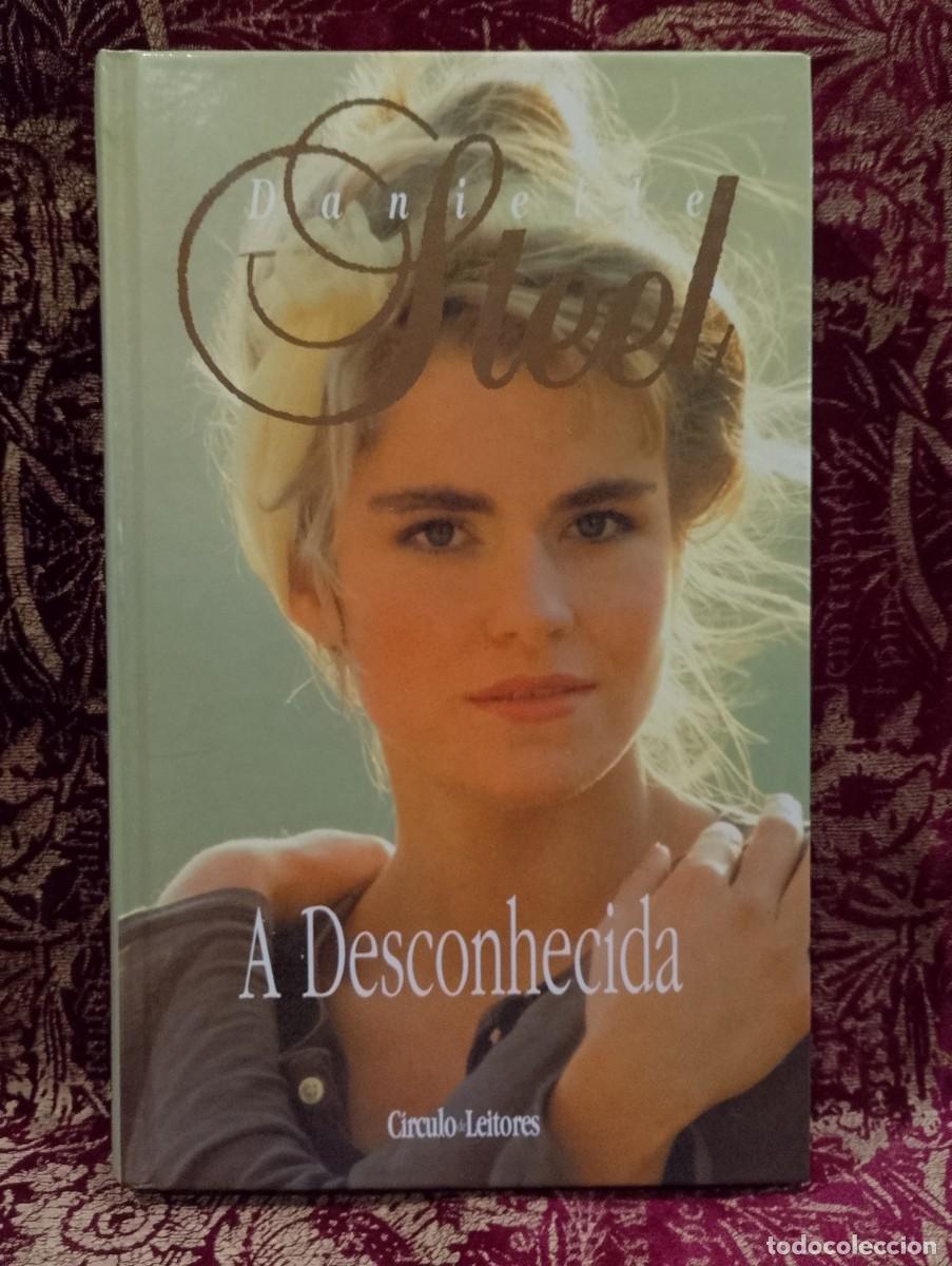 Libros de segunda mano: A Desconhecida - Danielle Steel