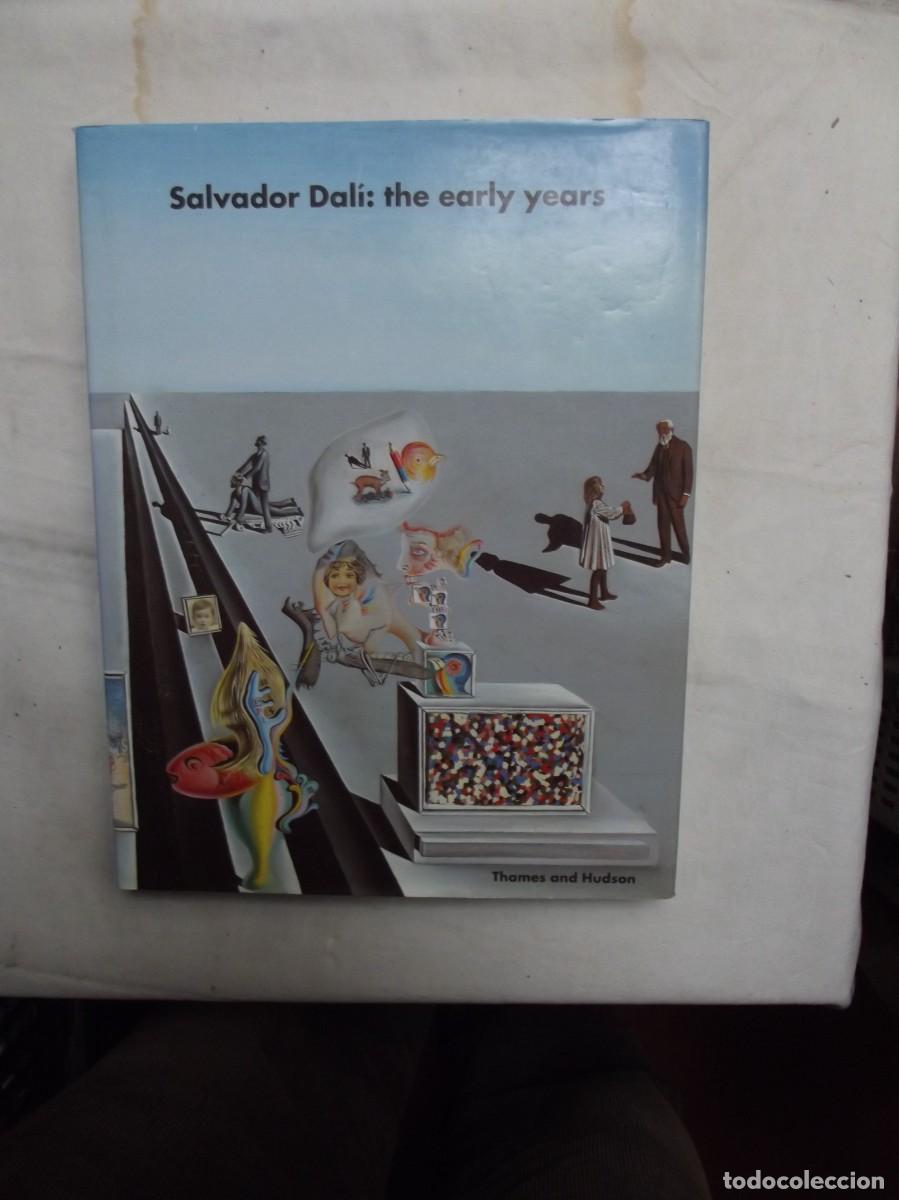 Libros de segunda mano: SALVADOR DALI : THE EARLY YEARS / THAMES AND HUDSON