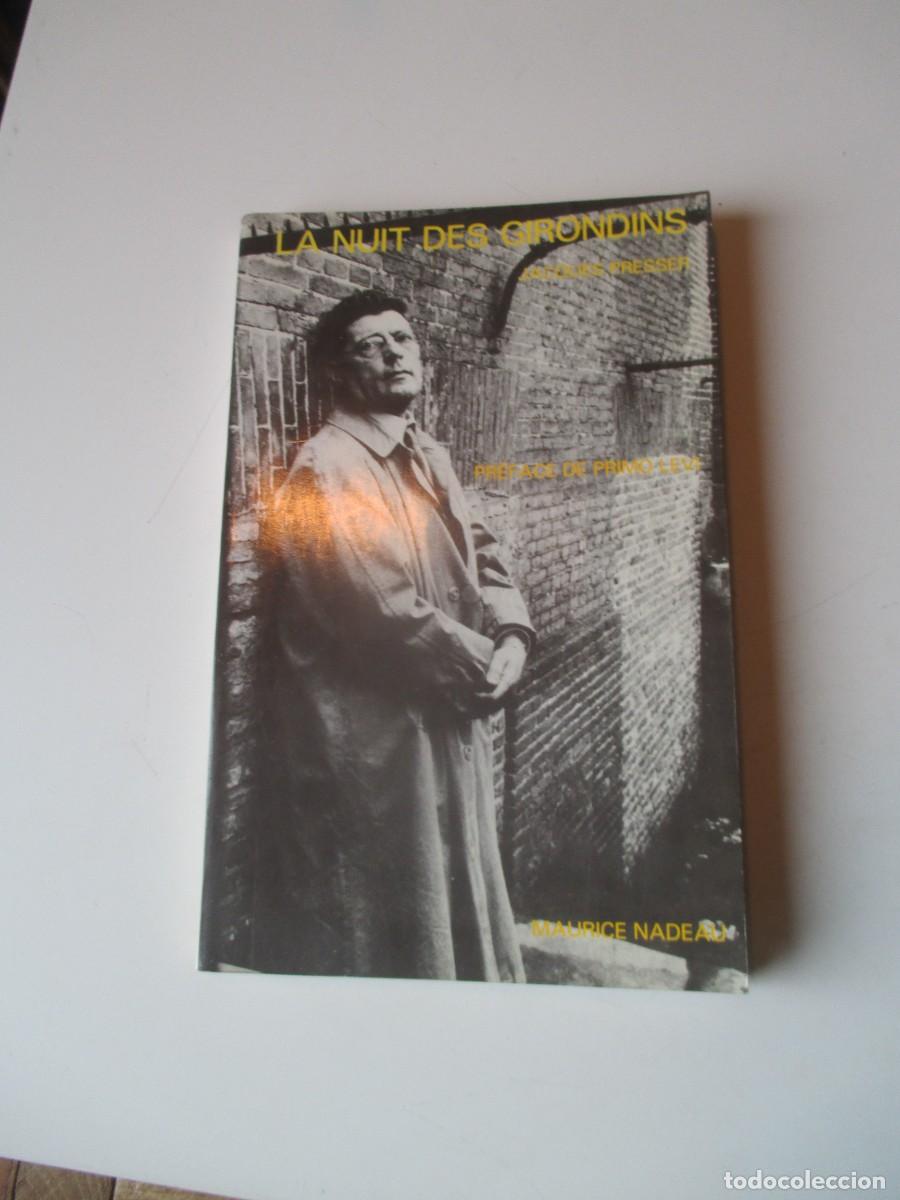 Libros de segunda mano: JACQUES PRESSER La nuit des girondins ( franc&eacute;s) W39920