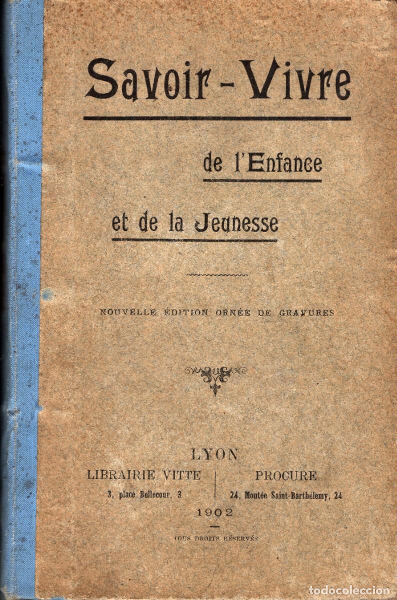 Libros de segunda mano: SAVOIR - VIVRE. De l'Enfance et de la Jeunesse. Librairie Vitte - 902